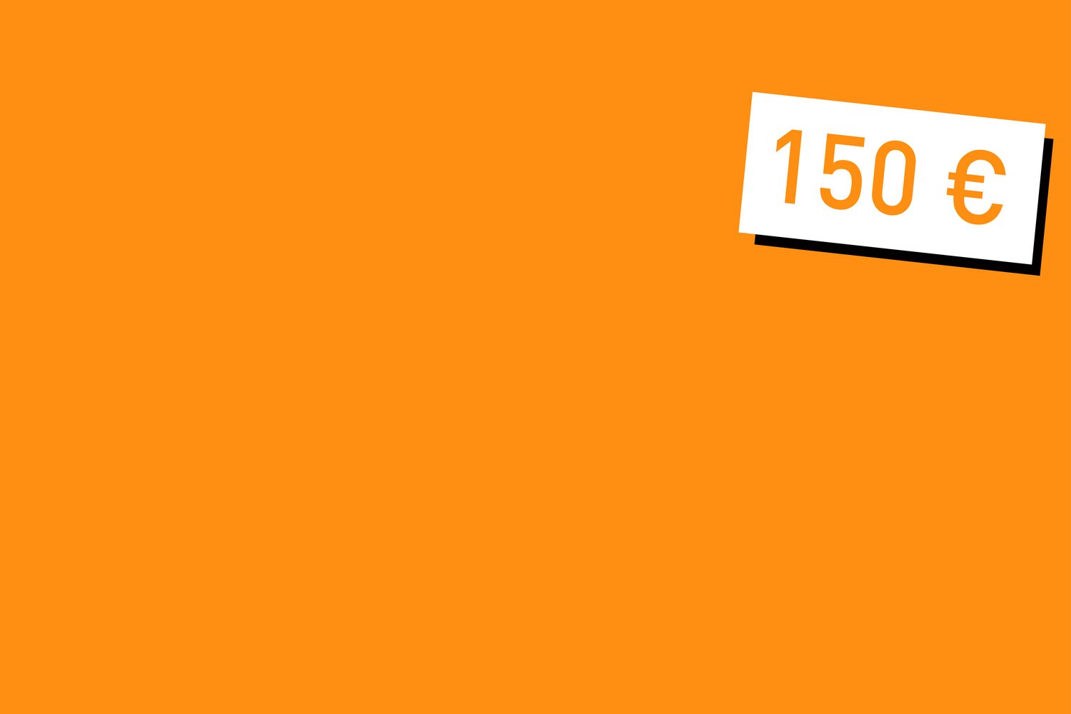 Ein orangener Hintergrund mit einem 150 € Geldschein