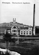 Überlandwerk Ellwangen im Jahr 1912